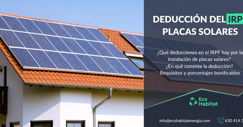 Deducción IRPF para placas solares en Madrid 2023: ¡Aprovecha los beneficios fiscales y fomenta la energía renovable!