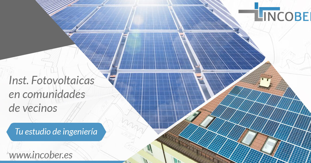 Normativa En La Instalación De Placas Solares En Comunidades De Vecinos ...