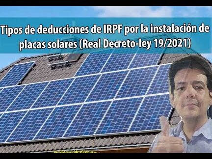 Beneficios fiscales: bonificación del IRPF por la instalación de placas solares