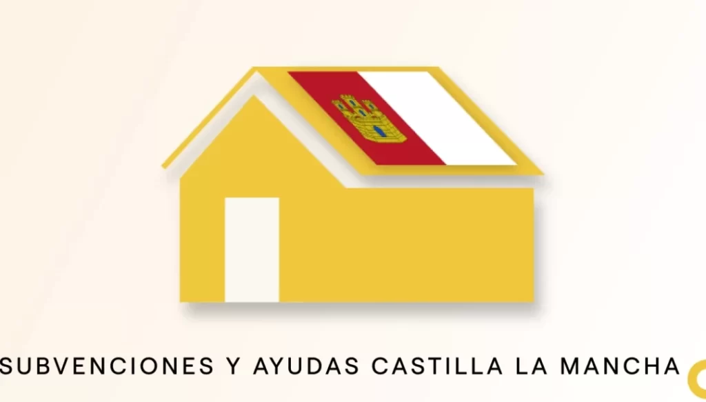 Guía completa sobre las subvenciones para placas solares en Castilla-La Mancha