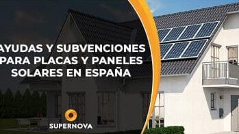 Tramitación de subvenciones para placas solares: ¡Aprovecha el apoyo económico para tu instalación solar!