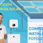 Componentes de una instalación fotovoltaica: qué incluye y cómo funciona