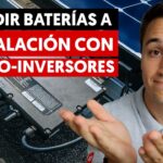 Añadir baterías a una instalación fotovoltaica existente: guía completa